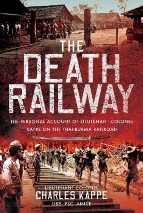 The Death Railway by Kappe, Charles - 9781399017770