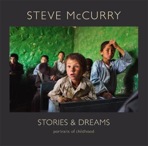 Stories and Dreams by Steve McCurry - 9781399600217