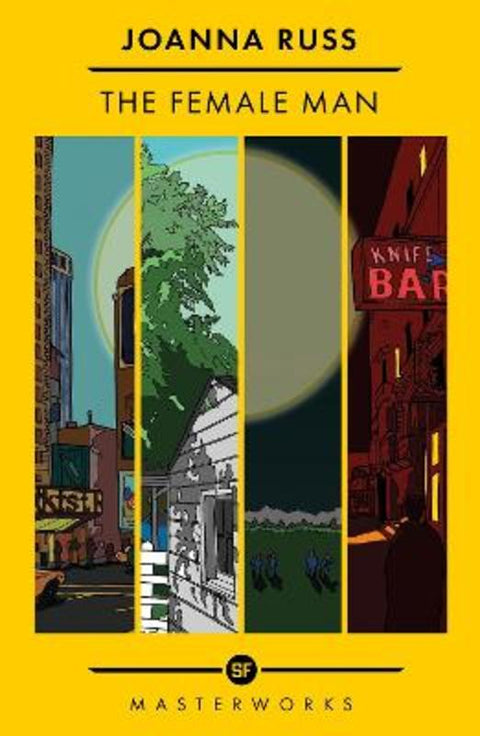 The Female Man by Joanna Russ - 9781399607759