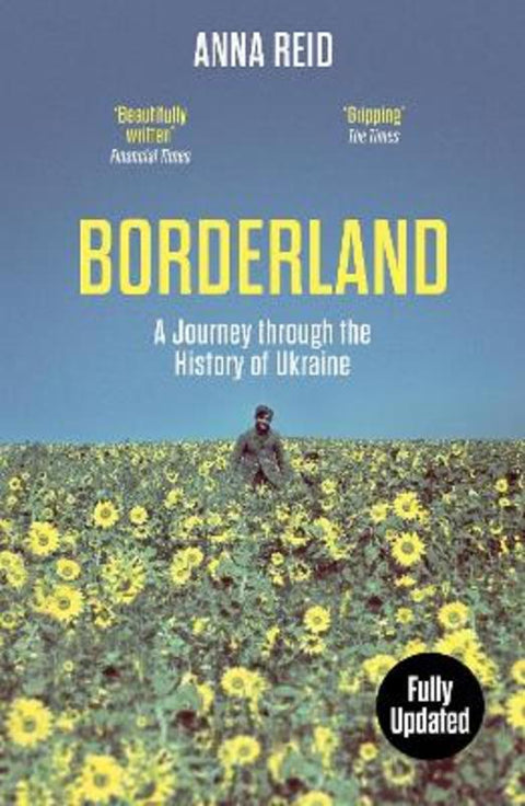 Borderland by Anna Reid - 9781399608824