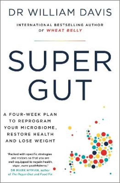 Super Gut by Dr Dr William Davis - 9781399701815