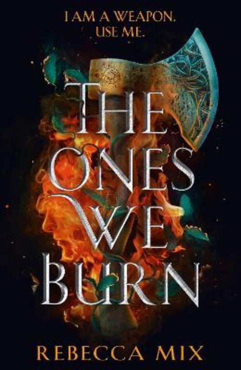 The Ones We Burn by Rebecca Mix - 9781399706223