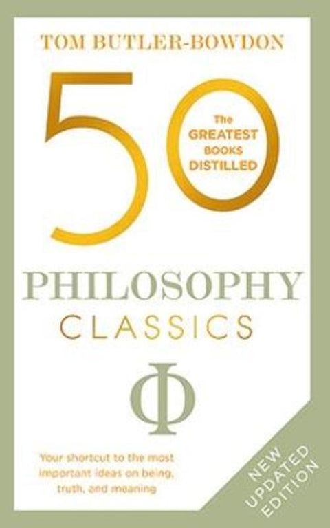 50 Philosophy Classics by Tom Butler Bowdon - 9781399800976
