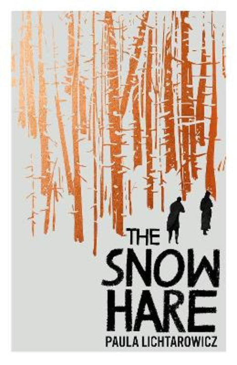 The Snow Hare by Paula Lichtarowicz - 9781399805186