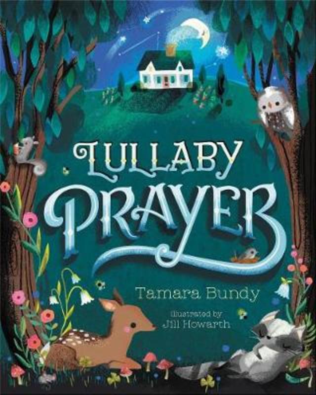 Lullaby Prayer by Tamara Bundy - 9781400221479