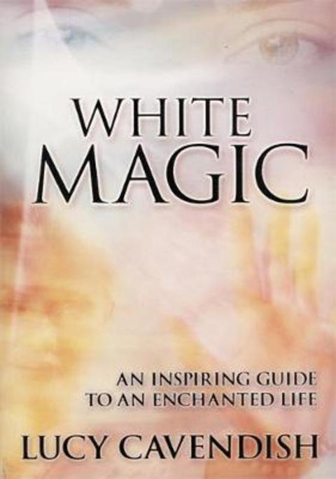White Magic by Lucy Cavendish - 9781401918033