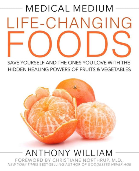 Medical Medium Life-Changing Foods by Anthony William - 9781401948320