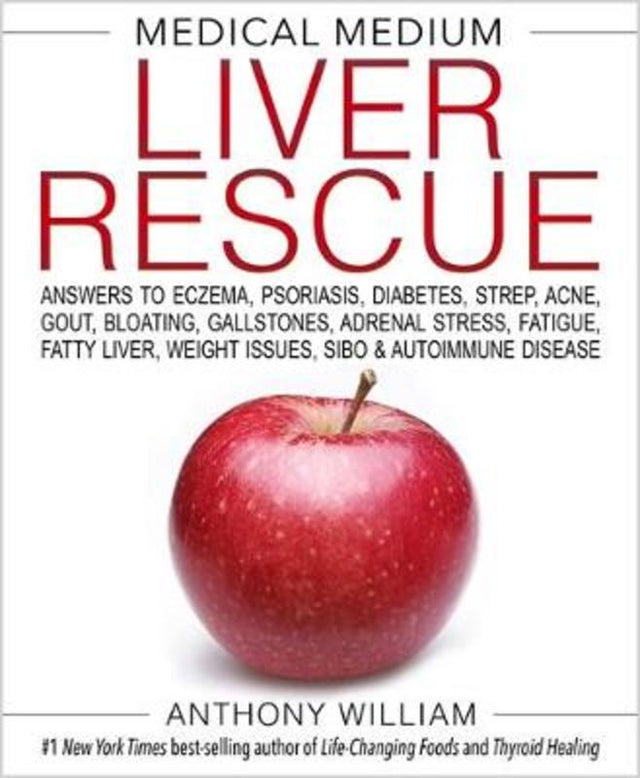 Medical Medium Liver Rescue by Anthony William | Harry Hartog – Harry ...