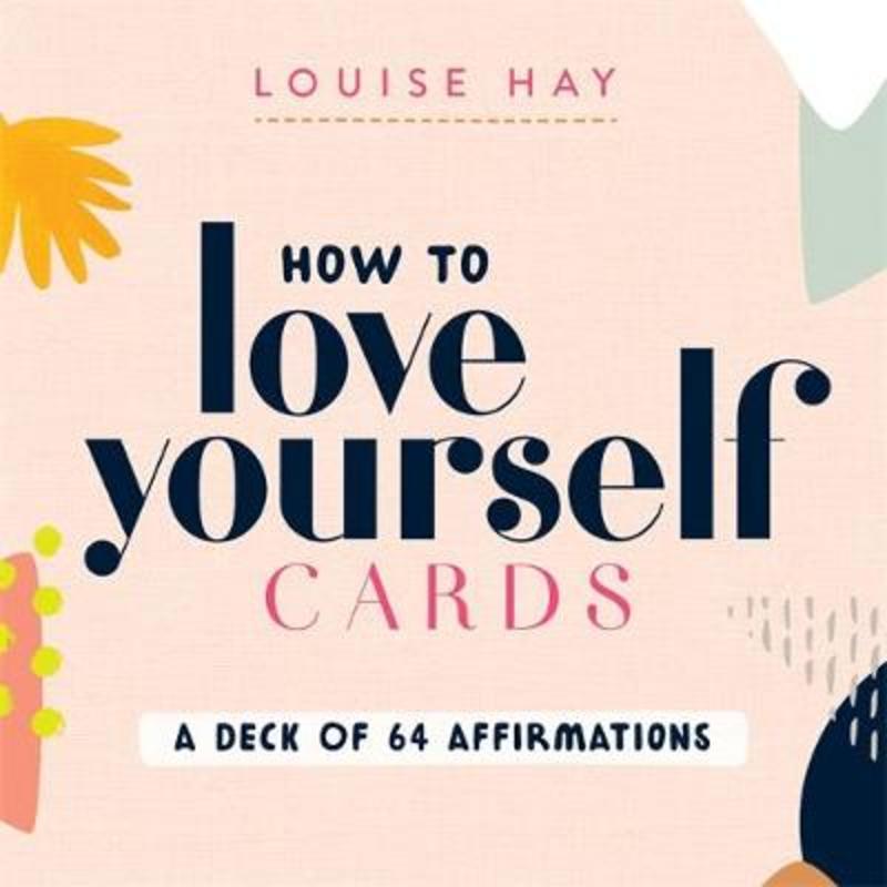 How to Love Yourself Cards by Louise Hay - 9781401954444