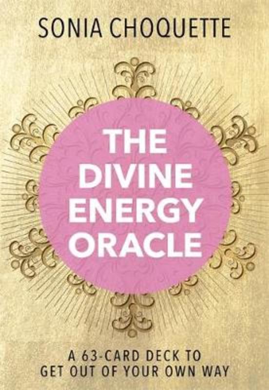 The Divine Energy Oracle by Sonia Choquette - 9781401954574