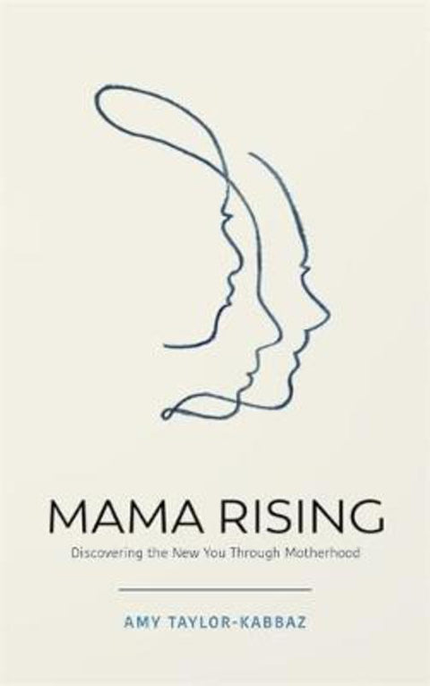 Mama Rising by Amy Taylor-Kabbaz - 9781401958985