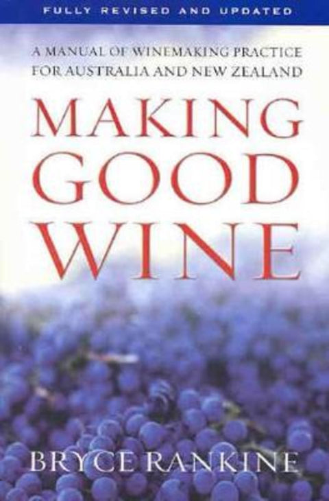 Making Good Wine by Bryce Rankine - 9781405036016