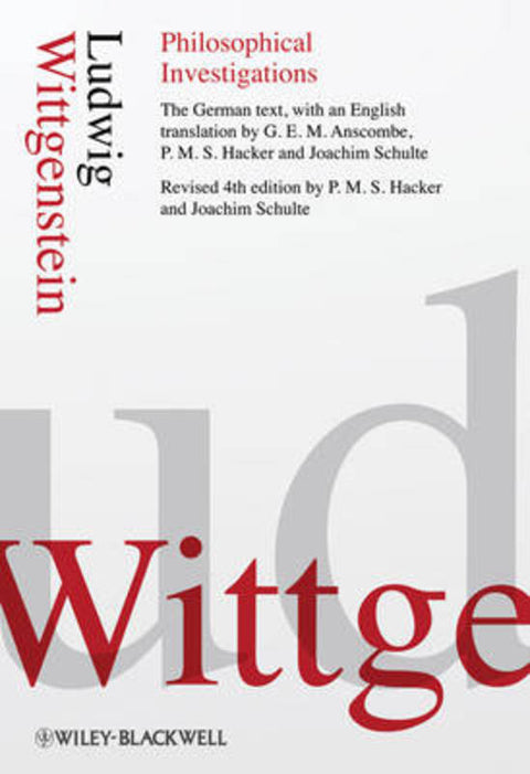 Philosophical Investigations by Ludwig Wittgenstein (Late of University of Cambridge, UK) - 9781405159296