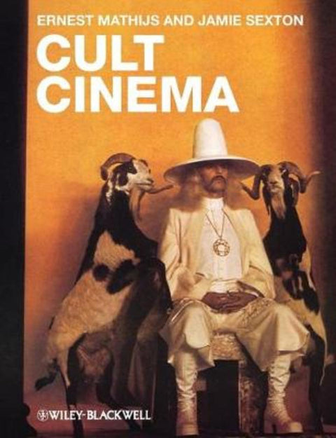 Cult Cinema by Ernest Mathijs (University of British Columbia, Canada) - 9781405173735
