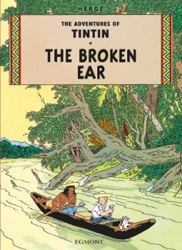 The Broken Ear by Herge - 9781405206174