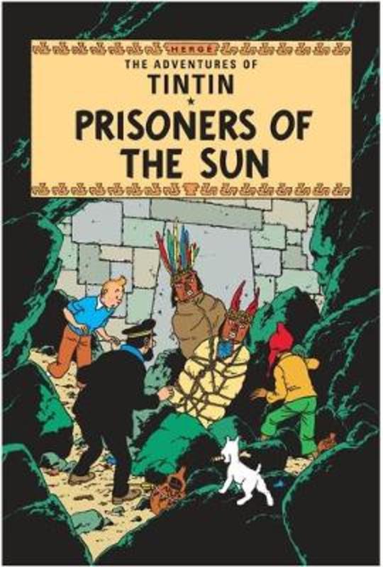 Prisoners of the Sun by Herge - 9781405206259