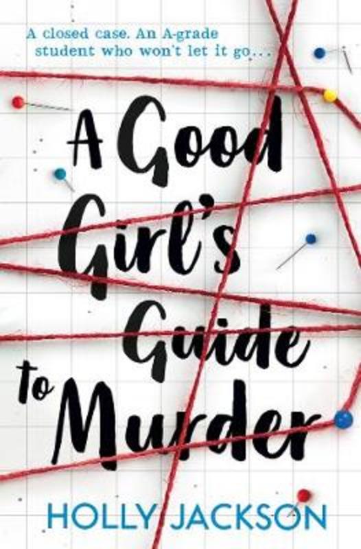 A Good Girl's Guide to Murder by Holly Jackson - 9781405293181