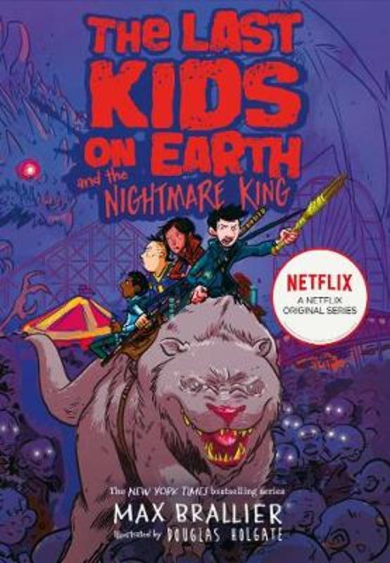 The Last Kids on Earth and the Nightmare King by Max Brallier - 9781405295116