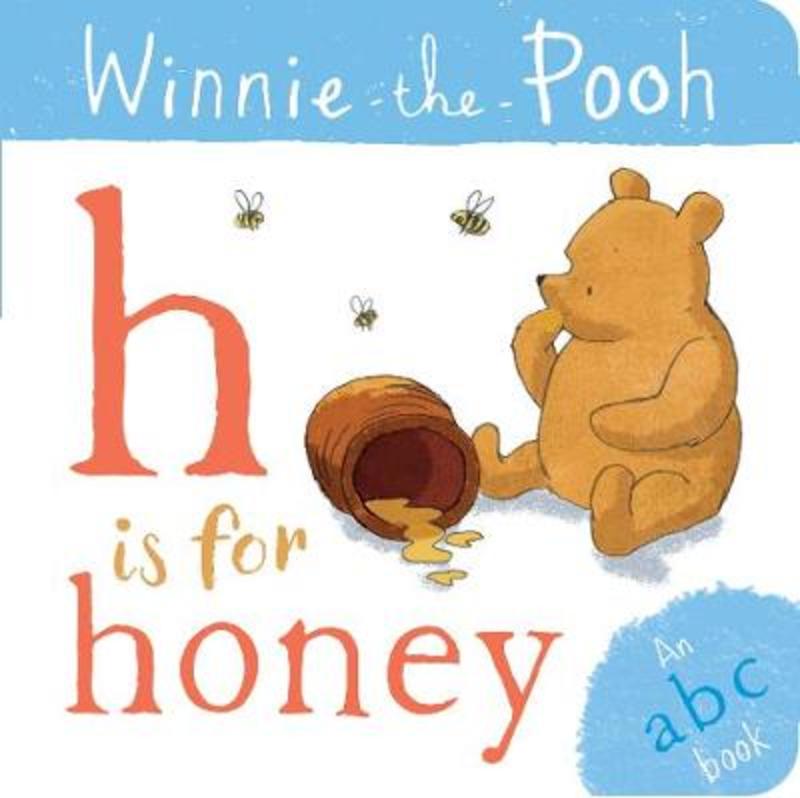 Winnie-the-Pooh: H is for Honey (an ABC Book) by Disney - 9781405296335