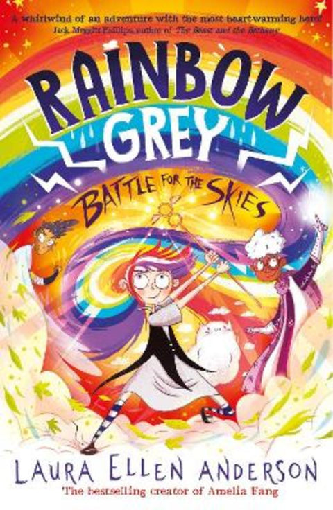 Rainbow Grey: Battle for the Skies by Laura Ellen Anderson - 9781405298858