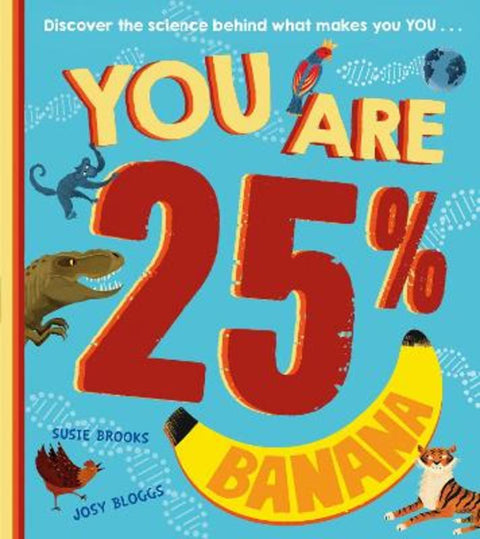 You Are 25% Banana by Susie Brooks - 9781405299084