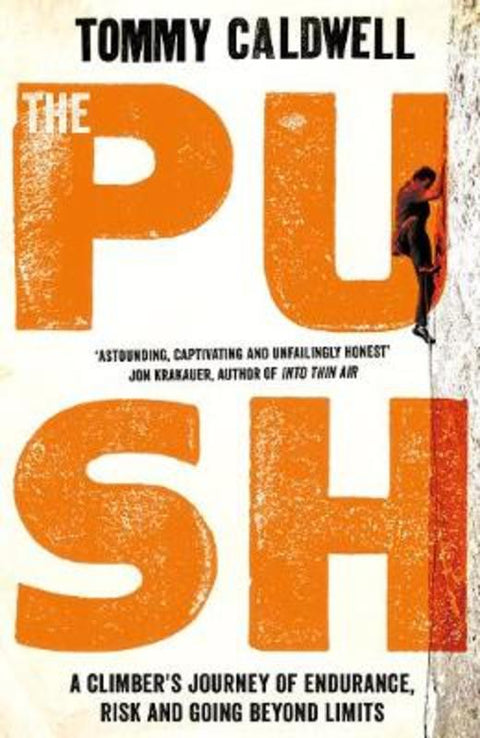 The Push by Tommy Caldwell - 9781405924740