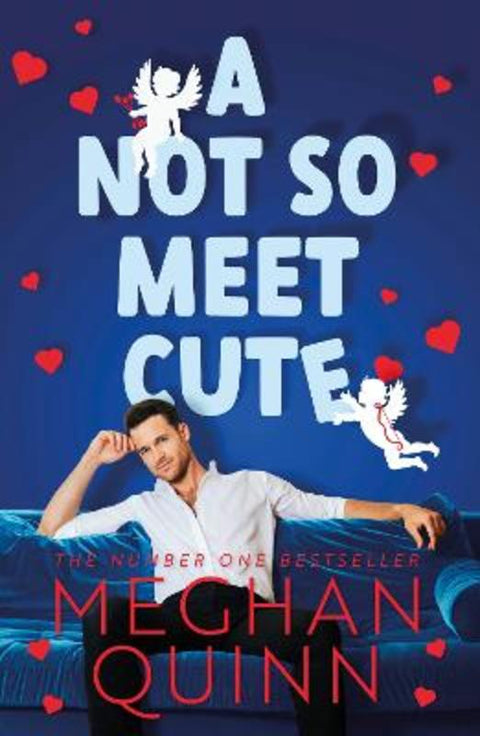 A Not So Meet Cute by Meghan Quinn - 9781405955799