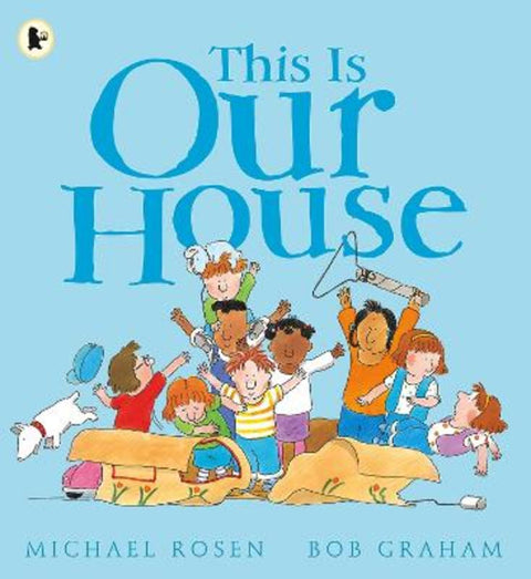 This Is Our House by Michael Rosen - 9781406305647