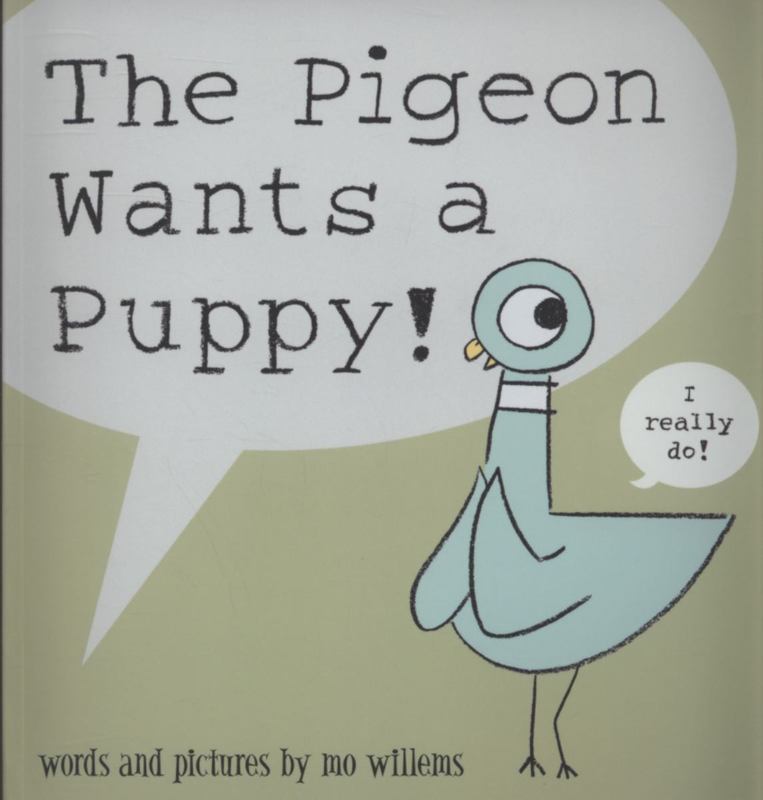 The Pigeon Wants a Puppy! by Mo Willems - 9781406315509