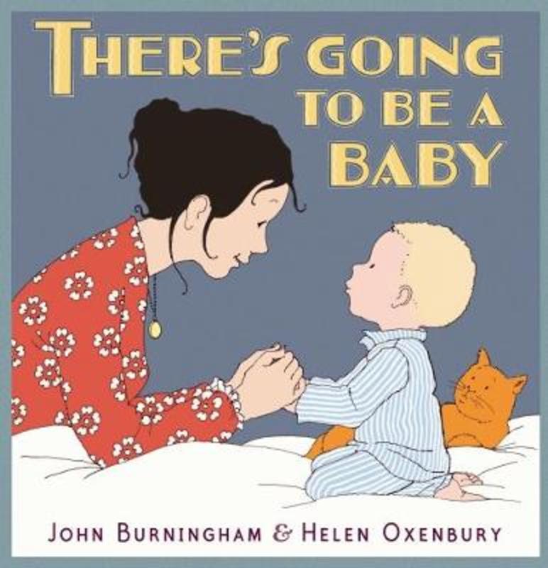 There's Going to Be a Baby by John Burningham - 9781406331080
