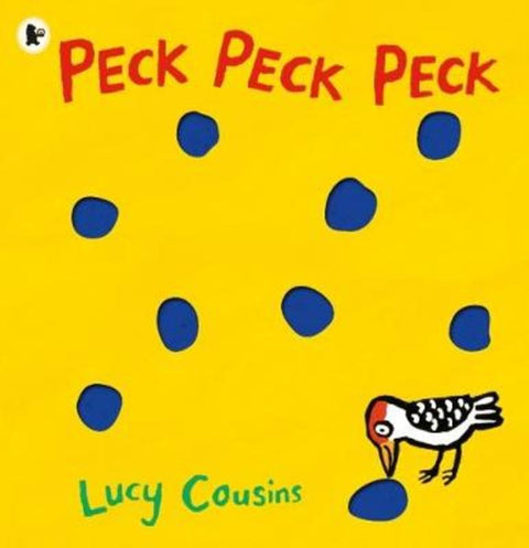 Peck Peck Peck by Lucy Cousins - 9781406355475