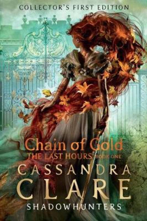 The Last Hours: Chain of Gold by Cassandra Clare - 9781406358094