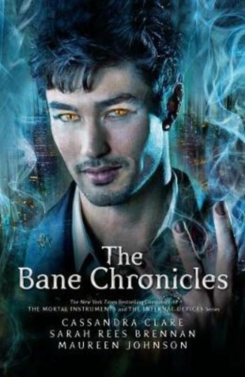 The Bane Chronicles by Cassandra Clare - 9781406360585