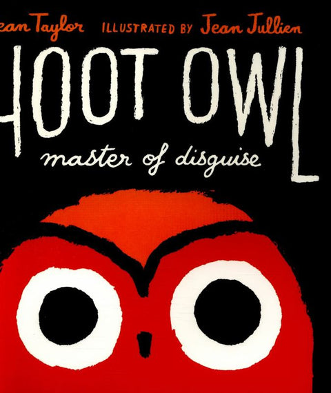 Hoot Owl, Master of Disguise