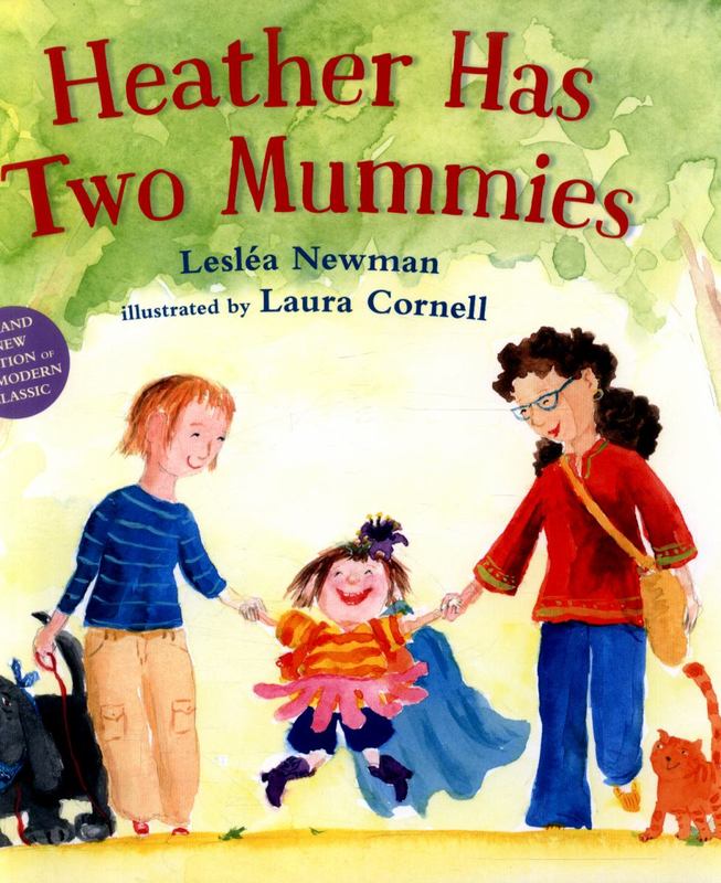Heather Has Two Mummies by Leslea Newman - 9781406365559