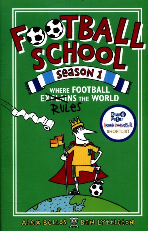 Football School Season 1: Where Football Explains the World by Alex Bellos - 9781406373400