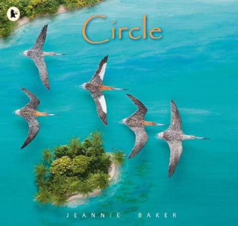 Circle by Jeannie Baker - 9781406382907