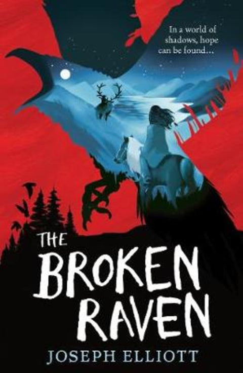 The Broken Raven (Shadow Skye, Book Two) by Joseph Elliott - 9781406385878