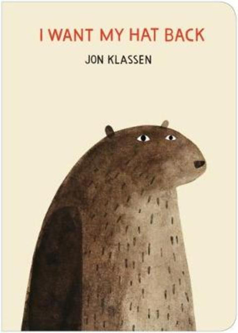 I Want My Hat Back by Jon Klassen - 9781406387797