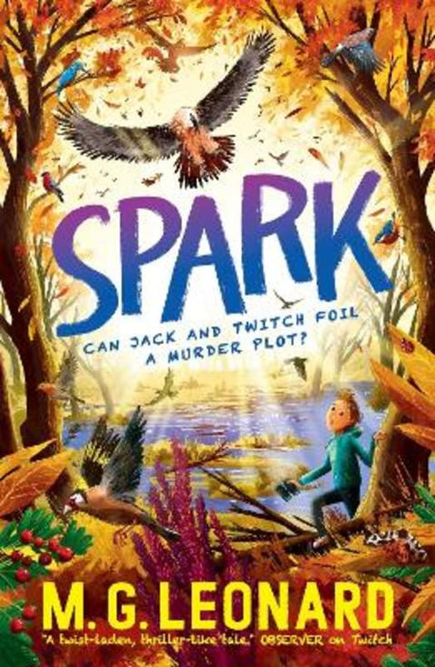 Spark by M. G. Leonard - 9781406389388