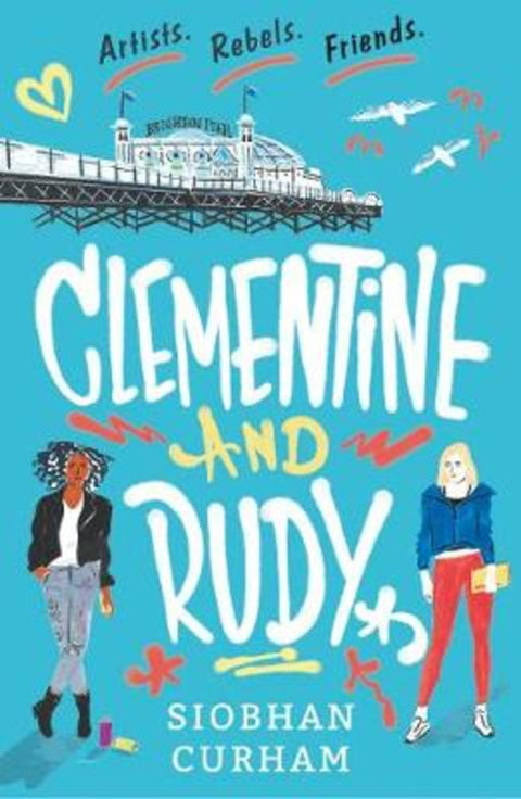 Clementine and Rudy by Siobhan Curham - 9781406390230