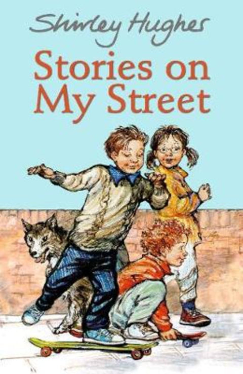 Stories on My Street by Shirley Hughes - 9781406390339