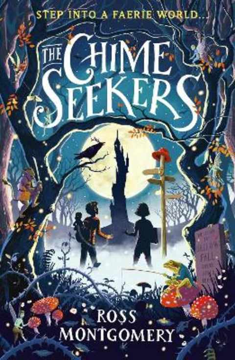 The Chime Seekers by Ross Montgomery - 9781406391190