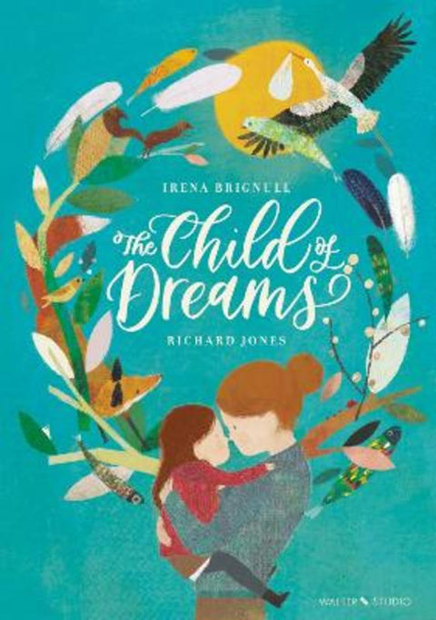 The Child of Dreams by Irena Brignull - 9781406392807