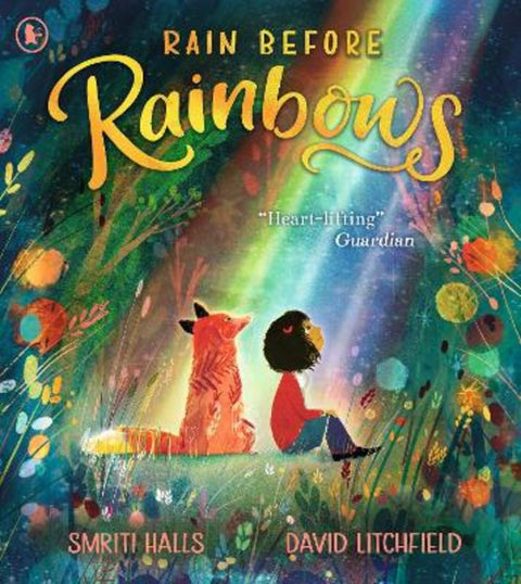 Rain Before Rainbows by Smriti Halls - 9781406394023