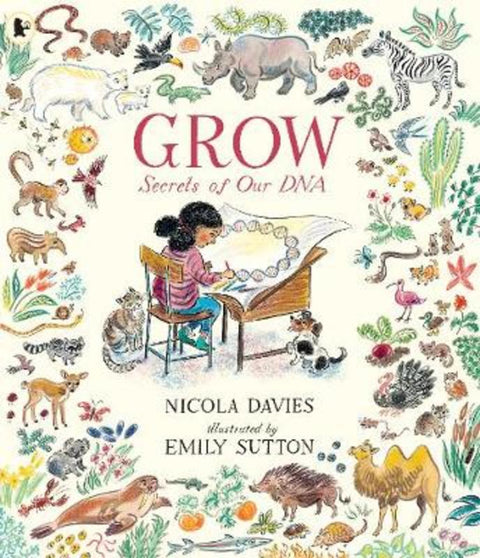 Grow: Secrets of Our DNA by Nicola Davies - 9781406394337