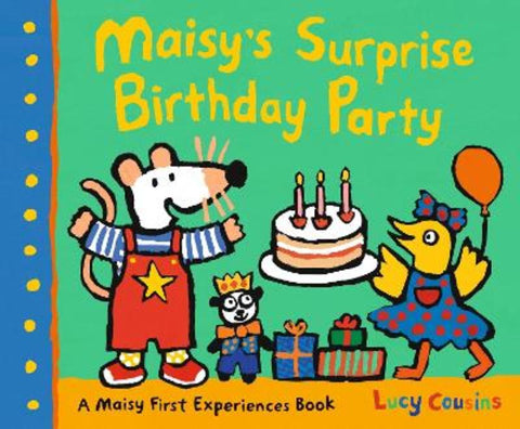 Maisy's Surprise Birthday Party by Lucy Cousins - 9781406395112