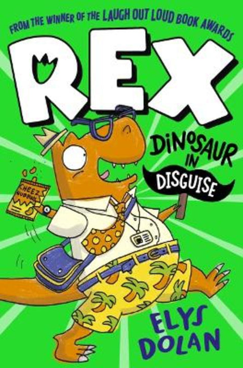 Rex: Dinosaur in Disguise by Elys Dolan - 9781406397703