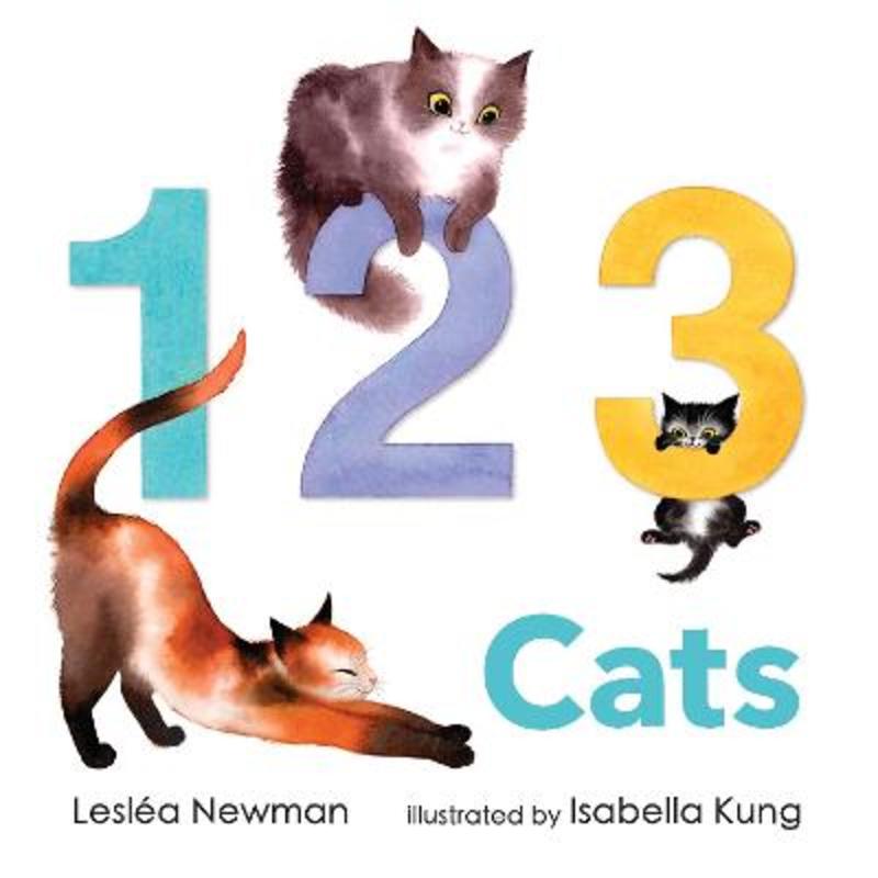 123 Cats: A Cat Counting Book by Leslea Newman - 9781406397956