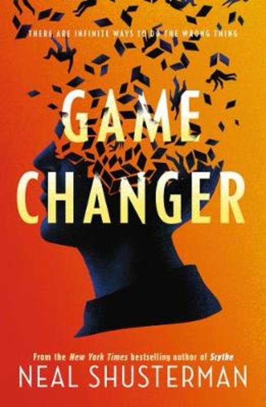 Game Changer by Neal Shusterman - 9781406398632
